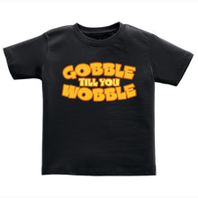 T-Shirt - Gobble 'Til You Wobble