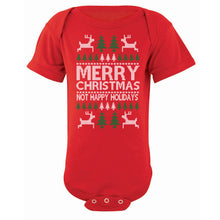 Onesie - Ugly Christmas Sweater - Merry Christmas Not Happy Holidays
