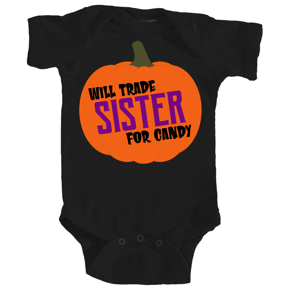 Onesie - Will Trade Sister for Candy