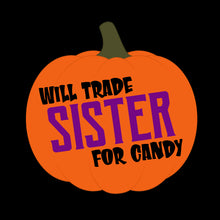 T-Shirt - Will Trade Sister for Candy